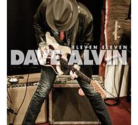 Alvin,Dave - Eleven Eleven (11th Anniversary Deluxe Edition)