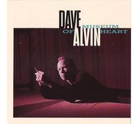 Alvin, Dave - Museum Of The Heart