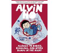 Alvin Ho: Allergic to Babies, Burglars, and Other Bumps in the Night: 5