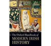 Alvin Jackson The Oxford Handbook of Modern Irish History (Tapa blanda)