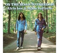Alvin Lee & Mylon Lefevre - On The Road To Freedom