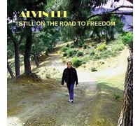 Alvin Lee - Still On The Road To Freedo