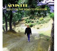 Alvin Lee - Still On The Road To Freedo