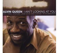 Alvin Queen - I Ain't Looking At You