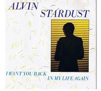 Alvin Stardust - I Want You Back In My Life Again - Stiff Records - BUY 152