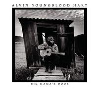 Alvin Youngblood Hart - Big Mama's Door