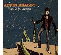 Alvin Zealot - Tears of St. Lawrence