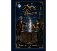 Alvise & Bianca - Un amore oltre il tempo.