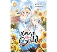 Always a Catch! 06: How I Punched My Way into Marrying a Prince: 6