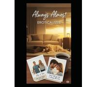 Always Almost: "They were best friends, not soulmates. Right?"