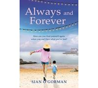 Always and Forever: An emotional Irish novel of love, family and coming to terms with your past