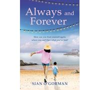 Always and Forever: An emotional Irish novel of love, family and coming to terms with your past