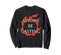Always Be Casting para Warriors of Light & Darkness Sudadera