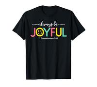 Always Be Joyful 1 Tesalonicenses 5:16 Religión Cristiana Camiseta