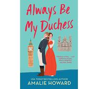 Always Be My Duchess: A Taming of the Dukes: 1