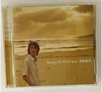 Toshiki Kadomatsu - Always Be With You