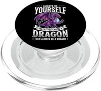 Always Be Yourself Unless You Can Be A Dragon PopSockets PopGrip para MagSafe