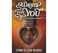 Always Ever You: A Story of Resilience and Strength