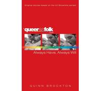 Always Have, Always Will: 00 (Queer as Folk)