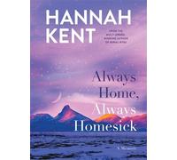 Always Home, Always Homesick