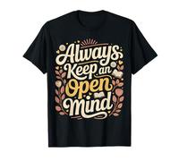 Always Keep An Open Mind Practical Advice Thinking |- Camiseta