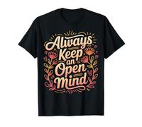 Always Keep An Open Mind Practical Advice Thinking |- Camiseta