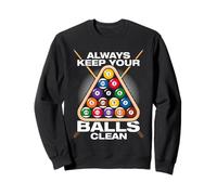 Always Keep Your Balls Clean Billar Divertido Jugador de Billar Sudadera