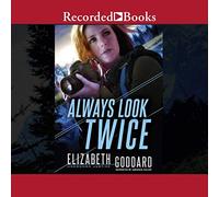 Always Look Twice (The Uncommon Justice Series)