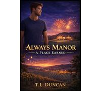 Always Manor: A Place Earned