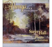 Always: Music for Ever by Steve Hall (2000-04-05)