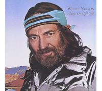 Always On My Mind by Willie Nelson (2008-02-01)