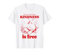 Always Remember Kindness Is Free (Cita Linda y gráfico de Gato) Camiseta