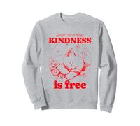 Always Remember Kindness Is Free (Cita Linda y gráfico de Gato) Sudadera