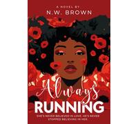 Always Running: A Slow Surrender Romance: 1 (Wade Legacy Series)