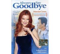 Always say goodbye [Italia] [DVD]