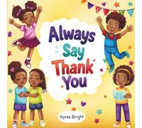 Always Say Thank You