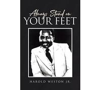 Always Stand on Your Feet