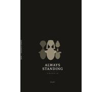 Always Standing: A Memoir