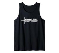 Always Stay Humble and Kind Camiseta sin Mangas