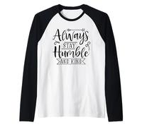 Always Stay Humble and Kind - Verso de la Biblia Christian Faith Camiseta Manga Raglan
