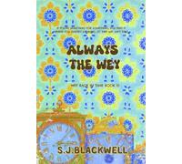 Always the Wey: Time Travel with a Twist: (Wey Back in Time 15) (Wey Back In Time Series)