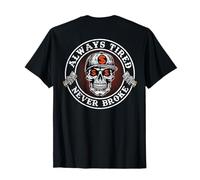 Always Tired Never Broke Skull (en la Parte Posterior) Camiseta