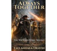Always Together (The Wayward Hero Series)
