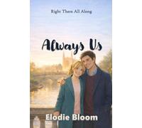 Always Us (Right There All Along)