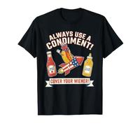 Always Use a Condiment Hot Dog Funny BBQ Hotdog Humor Adulto Camiseta