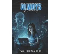 Always Watching (The Human Code)