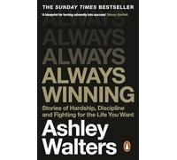 Always Winning: The inspirational memoir and guide to life from the award-winning star of ADOLESCENCE and TOP BOY