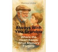 Always With You, Grandpa