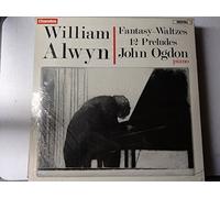 ALWYN William (Inghilterra) - ALWYN, William: Fantasy-Waltzes (1956); Twelve Preludes (1959) -- CHANDOS (1985)Ogdon J. (pf)-CHA ABRD 1125-Vinyl LP-CHANDOS - Inghilterra-ALWYN William (Inghilterra)-OGDON John (pianoforte)