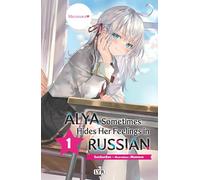 Alya sometimes hides her feelings in russian - Roman, tome 1